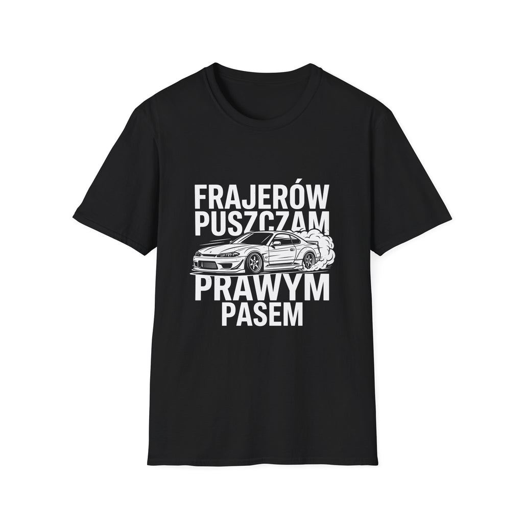 Unisex koszulka Frajerów Puszczam Prawym Pasem